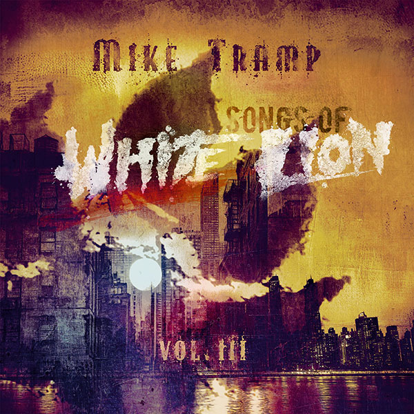 Mike Tramp - Songs Of White Lion, Vol. II album cover